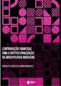 Contribuições francesas para a institucionalização da arquivologia brasileira
