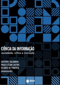 Ciência da Informação: sociedade, crítica e inovação